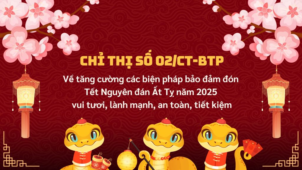 Chi thi so 02CT BTP Ve tang cuong cac bien phap bao dam don Tet Nguyen dan At Ty nam 2025 vui tuoi lanh manh an toan tiet kie 1