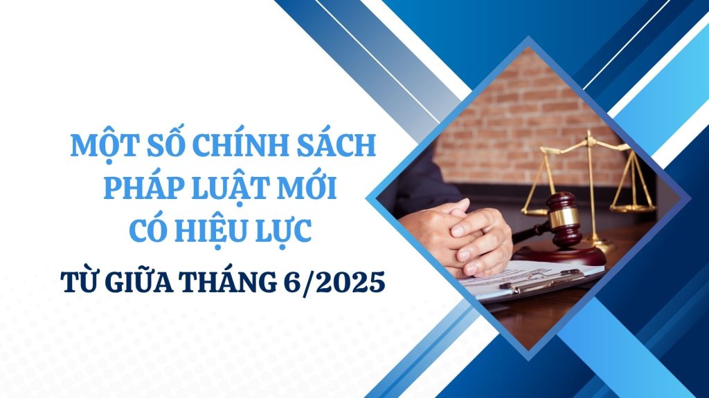 Mot so chinh sach phap luat moi co hieu luc 1