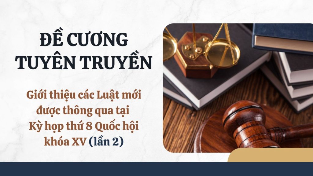 Gioi thieu cac Luat moi duoc thong qua tai Ky hop thu 8 Quoc hoi khoa XV lan 2 1536x864 1