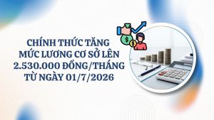 CHINH THUC TANG MUC LUONG CO SO LEN 2.530.000 DONGTHANG TU NGAY 0172026